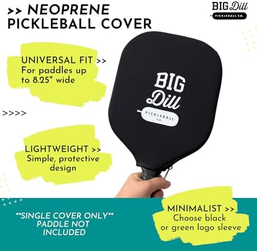 Big Dill Neoprene Pickleball Paddle Cover - Pickleball Paddle Sleeve Only for Players | Travel and Storage Protection